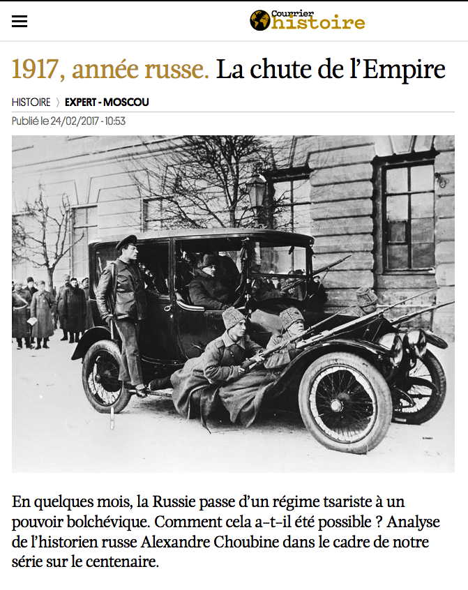 AR Page courrierinternational.com 1917, année russe. La chute de l|Empire. Propos recueillis par Alexandre Mekhanik. 2017-02-24